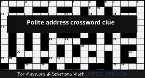 strategically polite crossword clue